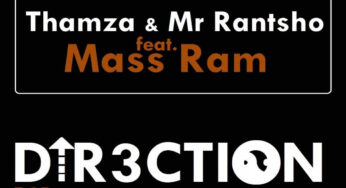 Thamza & Mr Rantsho feat. Mass Ram – Direction (Original Mix)
