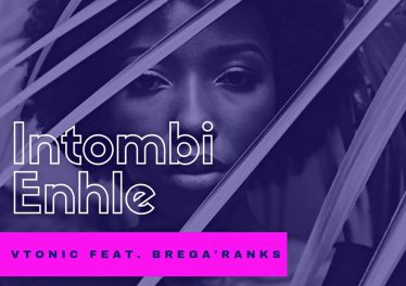 VTonic feat. Brega'Ranks - Intombi Enhle (Original Mix), latest afro house music, new south africaa house music, afro house mp3 download