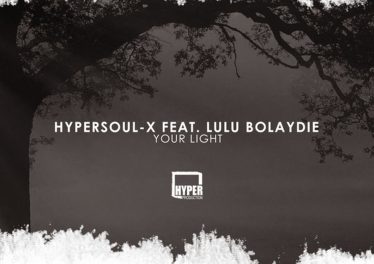 HyperSOUL-X feat. Lulu Bolaydie - Your Light (Amapiano HT), new afrohouse music, south african house music, best house music, latest house music tracks, dance music, latest sa house music, new music releases
