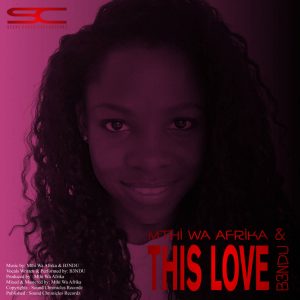 Mthi Wa Afrika & B3NDU - This Love (Original Mix)