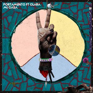 Portamento & Clara - Mi Casa (Remixes), latest house music, afrohouse 2019, house music download, club music, afro house music, new house music south africa, afro deep house, tribal house music, best house music, african house music, afro tech, deep house datafilehost, house insurance, latest house music datafilehost