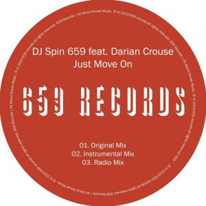 Dj Spin 659 feat. Darian Crouse - Just Move On