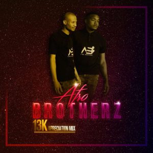 Afro Brotherz - 13K Appreciation Mix, afro house, sa house music, afro house 2019, afro mix, dj mix