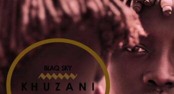 BlaQ Sky – Khuzani (Original Mix)