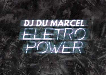 DJ Dú Marcel - Eletro Power EP