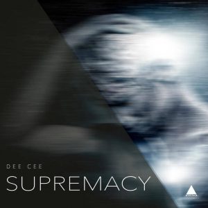 Dee Cee - Supremacy EP