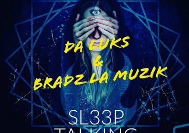 Da Luks & Bradz La Muzik - Sleep Talking (Original Mix)