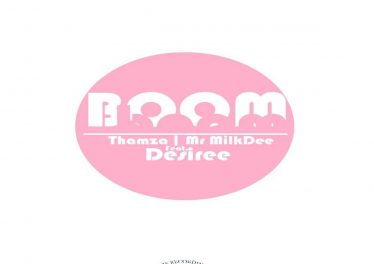 Thamza & Mr MilkDee feat. Desiree - Boom (Original Mix)