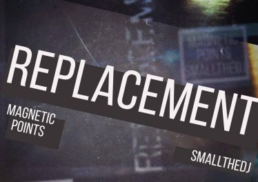 Magnetic Points & SmallTheDj - Replacement (AfroTech)