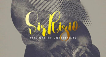 Sir Rizio – Feelings of Uncertainty EP