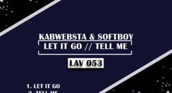 Kabwebsta, Softboy – Let It Go EP
