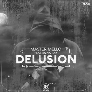 Master Mello feat. Rona Ray - Delusion (Eltonnick Mix), latest house music, deep house tracks, house music download, afro house music, new house music south africa, afro deep house, soulful house