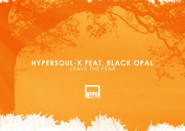 HyperSOUL-X feat. Black Opal - Leave The Fear (Afro HT)