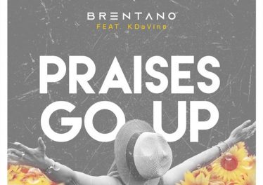 Brentano feat. KDaVine - Praises Go Up (Main Vocal Mix)
