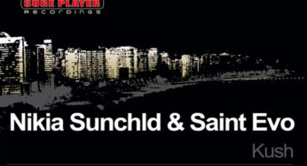 Nikia Sunchld & Saint Evo – Kush (Original Mix)