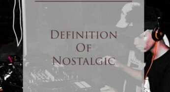 Buddynice & De’KeaY – Definition Of Nostalgic (Nostalgic Mix)