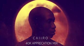 Caiiro – 40k Appreciation Mix