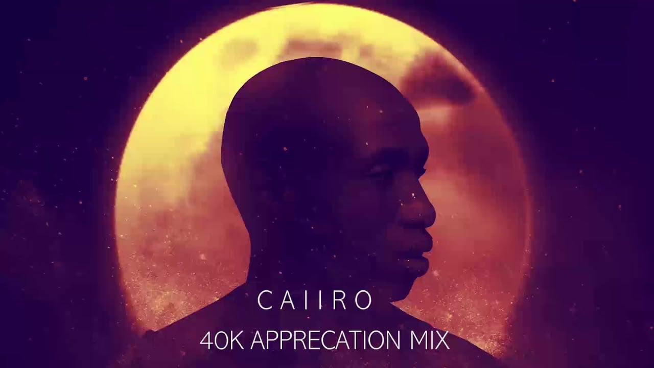 Caiiro - 40k Appreciation Mix, Afro house 2019, afrotech, deep house sounds, latest sa house music, afromix, latest house music tracks, dance music, latest sa house music, new music releases, afrohouse mixtape, web music player, online song streaming,