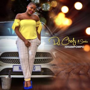 DJ Chofy - iShampompo (feat. Samke)