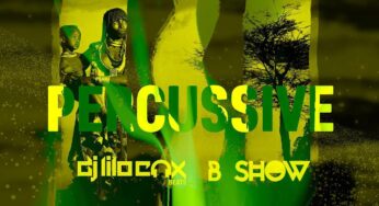 DJ Lilocox & B Show – Percussive