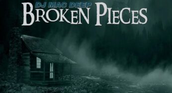 DJ Mac Deep – Broken Pieces (Album)