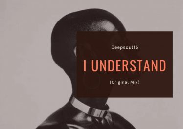 Deepsoul16 - I Understand (Original Mix)