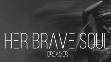 Dreamer - Her Brave Soul