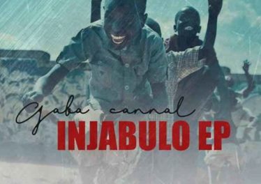 Gaba Cannal - Injabulo EP, new amapiano music, amapiano 2019 download, south african amapiano songs, latest amapiano music