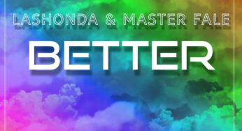 LaShonda & Master Fale – Better (Deeper Club Mix)