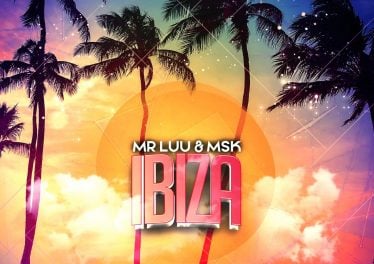 Mr Luu & Msk - Ibiza