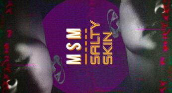 Msm – Salty Skin EP