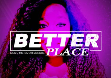 Musiq Mo & Sarah Mmekoe - Better Place (Original Mix)
