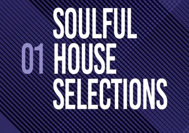 VA - Soulful House Selections, Vol. 01