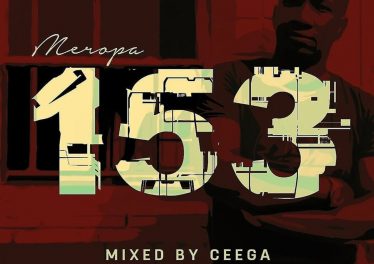Ceega - Meropa 153 (100% Local), south african music, za music, sa songs, afro house 2019, latest sa music