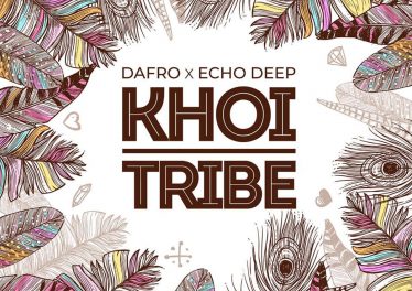 Dafro & Echo Deep - Khoi Tribe