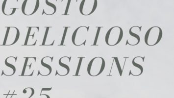 Gosto Delicioso Sessions 25 Guest Mix By Buder Prince 2019