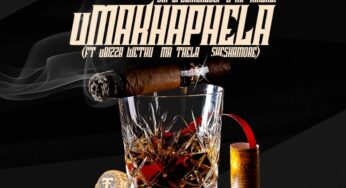 Six DreamChaser & Mr Mnandi – uMakhaphela (feat. uBiza Wethu & Mr Thela & Sheshamore)