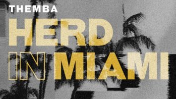 THEMBA - Herd In Miami (DJ Mix)