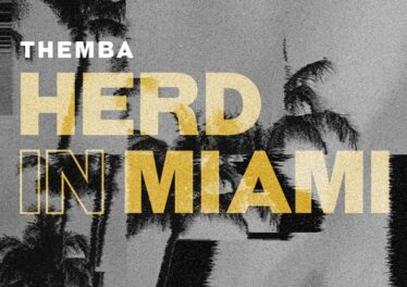 THEMBA - Herd In Miami (DJ Mix)