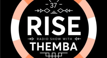 Themba – RISE Radio Show Vol. 37