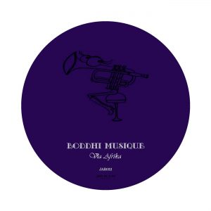 Boddhi Musique - Via Afrika EP