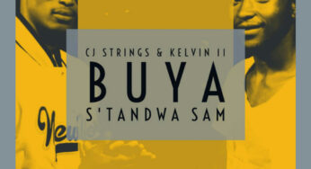 CJ Strings & Kelvin 11 – Buya S’thandwa Sam (Original Mix)