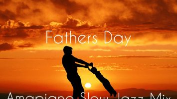 DJ Ace - Fathers Day AmaPiano Slow Jazz Mix