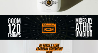 GqomFridays Mix Vol.120 (Mixed By Dj Athie)