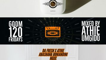 GqomFridays Mix Vol.120 (Mixed By Dj Athie), Latest gqom music, gqom tracks, gqom music download, club music, afro house music, mp3 download gqom music, gqom music 2019, new gqom songs, south africa gqom music.