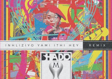 Shado M - Inhliziyo Yami Ithi Hey (Remix), latest south africa music, sa music, r&b soul