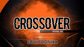 Soultronixx - Crossover (Original Mix)