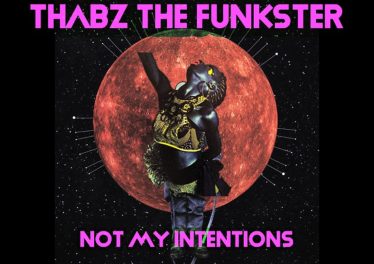 Thabz The Funkster - Not My Intentions