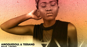 AmoQuesoul & Teebang feat. Lesedi – Focus (Original Mix)