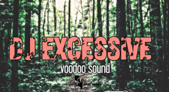 DJ Excessive – Voodoo Sound Live Mix Vol.1